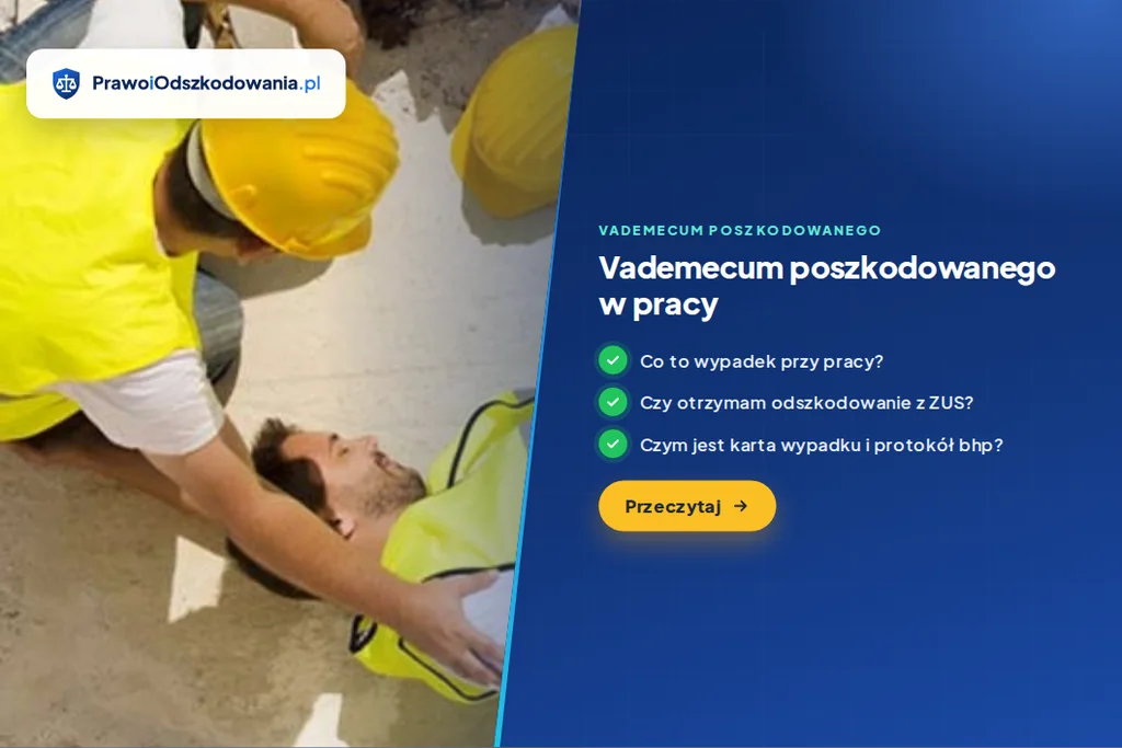 Vademecum poszkodowanego po&nbsp;wypadku przy pracy – jednorazowe odszkodowanie z&nbsp;ZUS