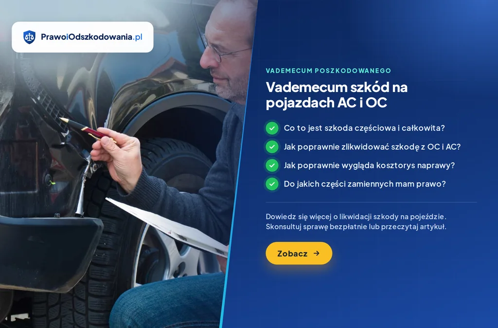 Vademecum szkody na&nbsp;pojeździe po&nbsp;wypadku drogowym z&nbsp;OC sprawcy