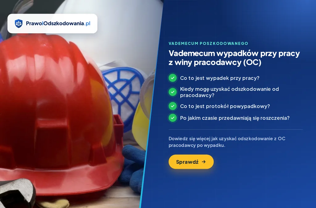 Vademecum poszkodowanego po&nbsp;wypadku przy pracy (odszkodowanie z&nbsp;OC pracodawcy)