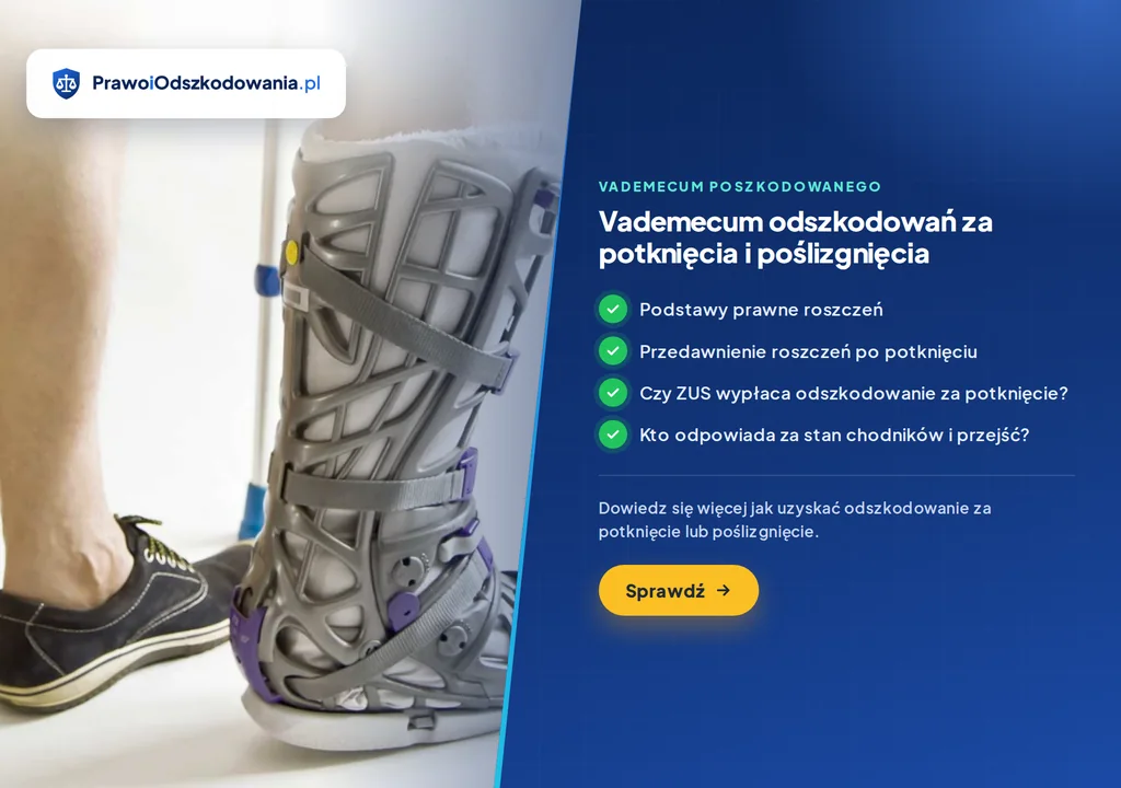 Vademecum poszkodowanego na&nbsp;skutek potknięcia lub poślizgnięcia